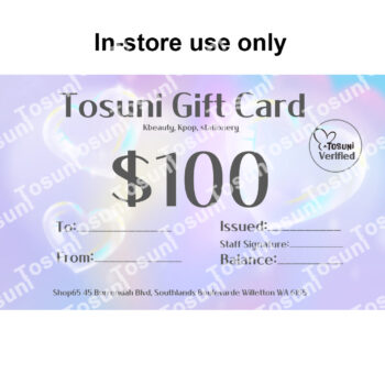 TOSUNI IN-STORE GIFTCARD $100