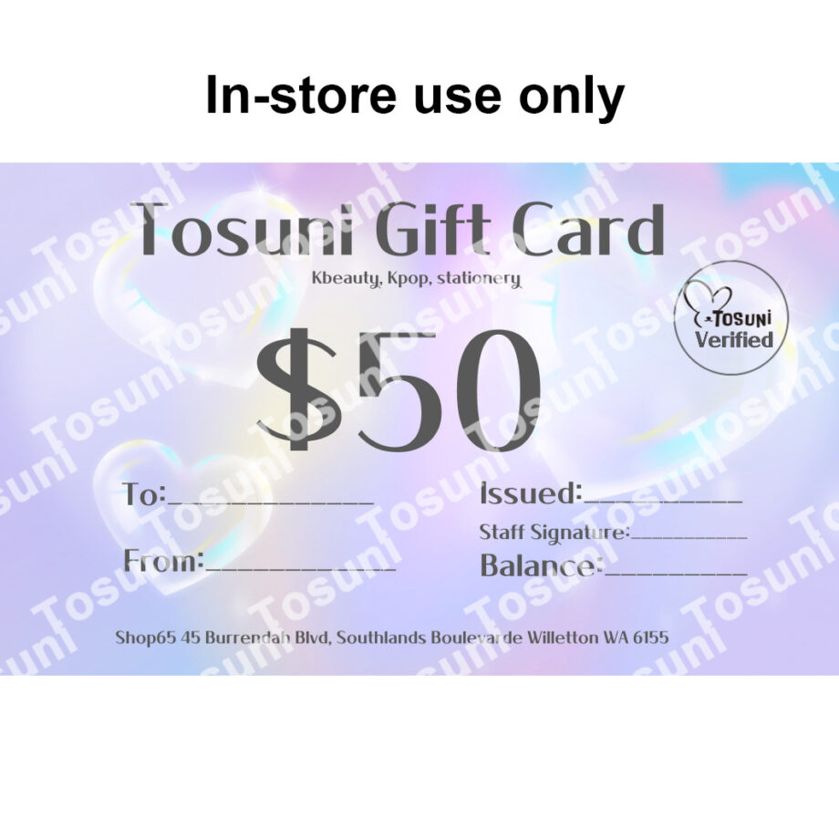 TOSUNI IN-STORE GIFTCARD $50