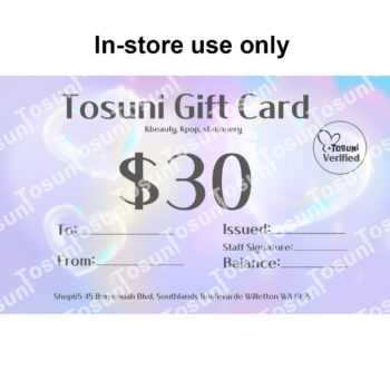 TOSUNI IN-STORE GIFTCARD $30