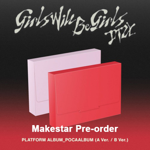 [PRE-ORDER/Makestar POB] ITZY - [Girls Will Be Girls] (PLATFORM ALBUM_POCAALBUM Ver.) Cut-off Date: 02.JUN.2025