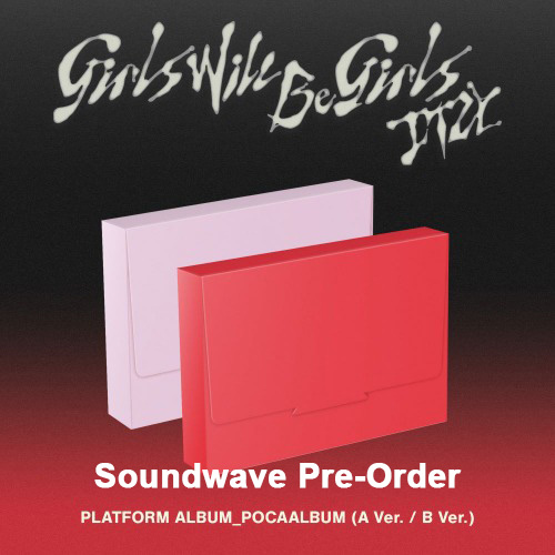 [PRE-ORDER/Soundwave POB] ITZY - [Girls Will Be Girls] (PLATFORM ALBUM_POCAALBUM Ver.) Cut-off Date: 31.May.2025
