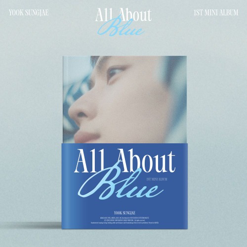 [PRE-ORDER] YOOK SUNGJAE - 1st mini album [All About Blue]