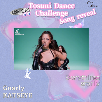 Tosuni Dance Challenge June Song Reveal