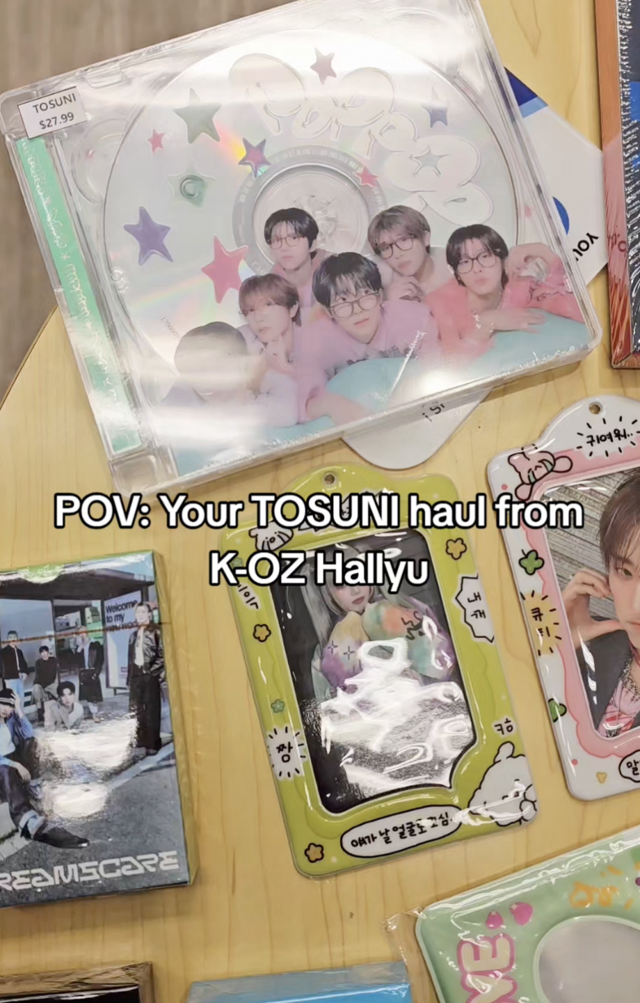 POV: Your TOSUNI haul from K-OZ Hallyu