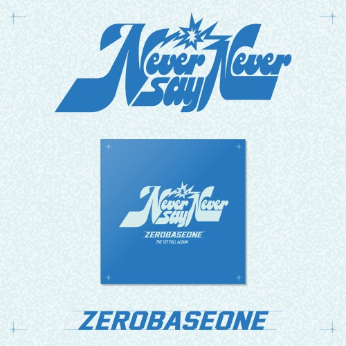 [PRE-ORDER] ZEROBASEONE - THE 1ST FULL ALBUM [NEVER SAY NEVER] (SLAM DUNK Ver.)