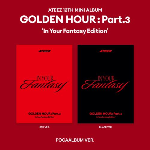ATEEZ - 12th mini album [GOLDEN HOUR : Part.3 ‘In Your Fantasy Edition’] (1Poca) (2 TYPES)